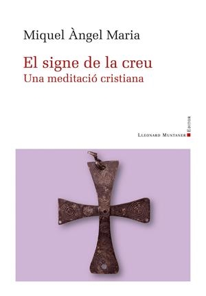 SIGNE DE LA CREU, EL | 9788410377318 | MARIA BALLESTER, MIQUEL ÀNGEL