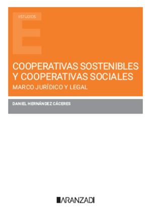 COOPERATIVAS SOSTENIBLES Y COOPERATIVAS SOCIALES | 9788410788428
