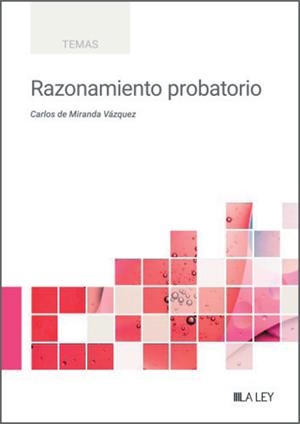 RAZONAMIENTO PROBATORIO | 9788410292604 | DE MIRANDA VÁZQUEZ, CARLOS