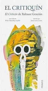 CRITIQUIN, EL | 9788496793897 | SÁNCHEZ LAÍLLA, PILAR / GRACIÁN, BALTASAR