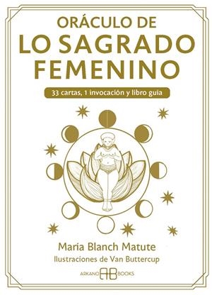 ORÁCULO DE LO SAGRADO FEMENINO | 9788419510334 | BLANCH MATUTE, MARÍA AGUSTINA