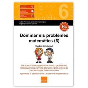 DOMINAR ELS PROBLEMES MATEMÀTICS (6) | 9788416680276