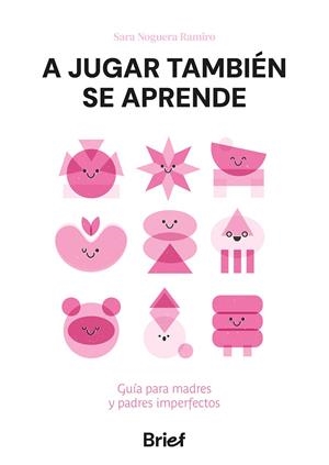 A JUGAR TAMBIEN SE APRENDE | 9788418641510 | NOGUERA RAMIRO, SARA