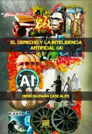 DERECHO Y LA INTELIGENCIA ARTIFICIAL, EL | 9788412999815 | GUZMAN CASCALES, DIEGO