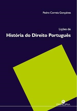 HISTÓRIA DO DIREITO PORTUGUÊS | 9789897164682 | GONCALVES, PEDRO CORREIA