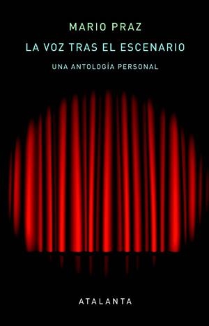 VOZ TRAS EL ESCENARIO, LA | 9788412998610 | PRAZ, MARIO