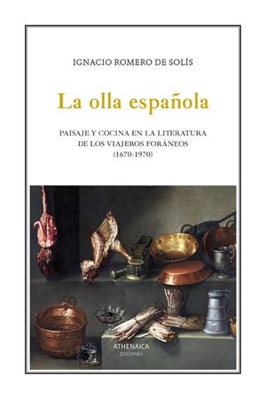 OLLA ESPAÑOLA, LA | 9788419874368 | ROMERO DE SOLÍS, IGNACIO