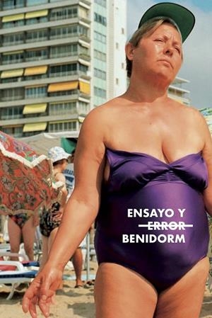 ENSAYO Y (ERROR) BENIDORM | 9788418690648 | VARIOS AUTORES
