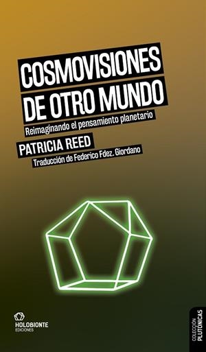 COSMOVISIONES DE OTRO MUNDO | 9788412914542 | REED, PATRICIA