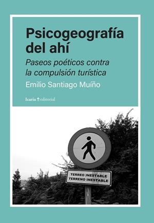 PSICOGEOGRAFÍA DEL AHÍ | 9788410328235 | SANTIAGO MUÍÑO, EMILIO