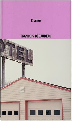 AMOR, EL | 9788419535085 | BEGAUDEAU, FRANÇOIS