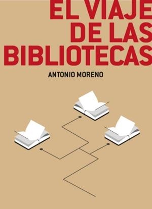 VIAJE DE LAS BIBLIOTECAS, EL | 9791399011807 | MORENO, ANTONIO