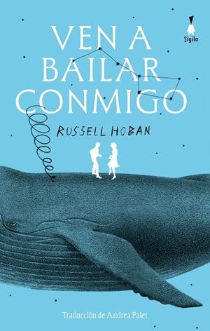 VEN A BAILAR CONMIGO | 9788412699098 | HOBAN, RUSSELL