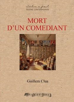 MORT D UN COMEDIANT | 9788412983128 | CLUA, GUILLEM