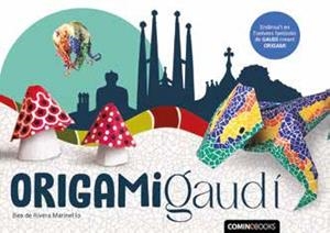 ORIGAMI GAUDI (CATALÀ) 2A EDICIÓ | 9788412811643 | DE RIVERA MARINEL·LO, BEA