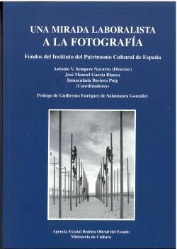 UNA MIRADA LABORALISTA A LA FOTOGRAFÍA | 9788434030220 | VARIOS AUTORES