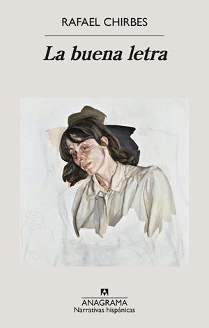 BUENA LETRA, LA | 9788433947154 | CHIRBES, RAFAEL