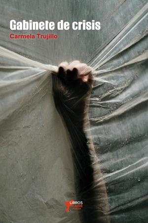 GABINETE DE CRISIS | 9791399012606 | TRUJILLO, CARMELA