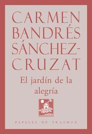 JARDÍN DE LA ALEGRIA, EL | 9788412899153 | BANDRES, CARMEN