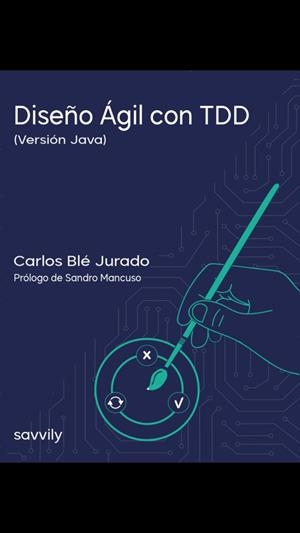 DISEÑO ÁGIL CON TDD (VERSION JAVA) | 9788412719260 | BLE JURADO, CARLOS