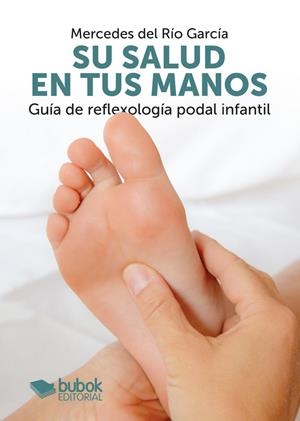 SU SALUD EN TUS MANOS | 9788468583136 | DEL RIO GARCIA, MERCEDES
