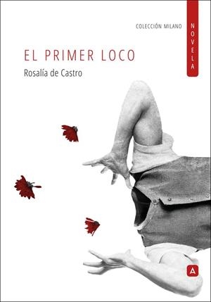 PRIMER LOCO, EL | 9791387590789 | DE CASTRO, ROSALIA