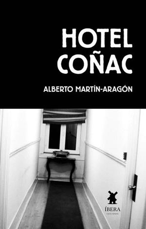 HOTEL COÑAC | 9789893793114 | MARTIN-ARAGON ALVAREZ, ALBERTO