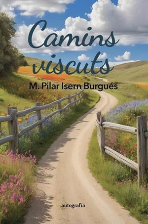 CAMINS VISCUTS | 9791387578695 | ISERN, M. PILAR