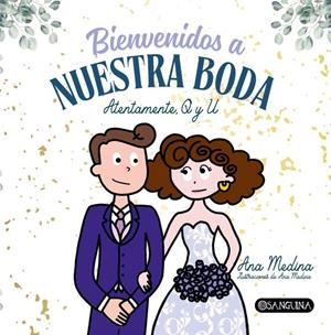 BIENVENIDOS A NUESTRA BODA | 9788412912395 | MEDINA, ANA