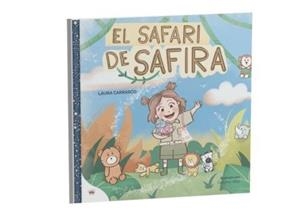 SAFARI DE SAFIRA, EL | 9788412908022 | CARRASCO DELGADO, LAURA