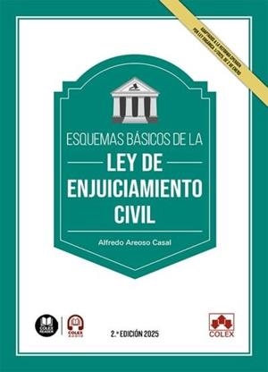 ESQUEMAS BASICOS DE LA LEY DE ENJUICIAMIENTO CIVIL 2025 | 9788411948913 | AREOSO CASAL, ALFREDO