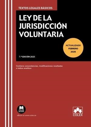 LEY DE LA JURISDICCION VOLUNTARIA (7ª ED. 2025) | 9788411949095 | EDITORIAL COLEX, S.L.