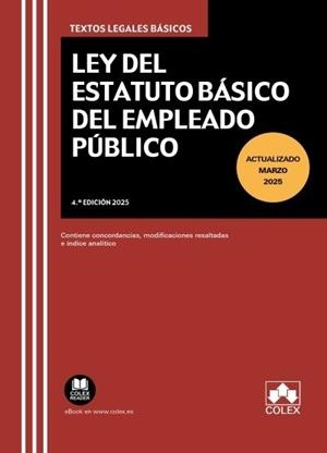 LEY DEL ESTATUTO BASICO DEL EMPLEADO PÚBLICO 2025 | 9788411949194 | EDITORIAL COLEX, S.L.