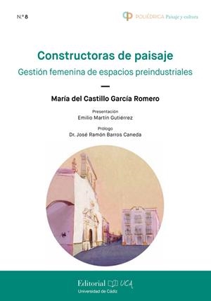CONSTRUCTORAS DE PAISAJE | 9788498289534 | GARCIA ROMERO, MARIA DEL CASTILLO