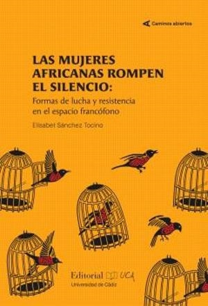 MUJERES AFRICANAS ROMPEN EL SILENCIO, LAS | 9788498289749 | SANCHEZ TOCINO, ELISABET