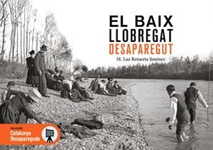 BAIX LLOBREGAT DESAPAREGUT | 9788419736888 | RETUERTA JIMÉNEZ, M. LUZ