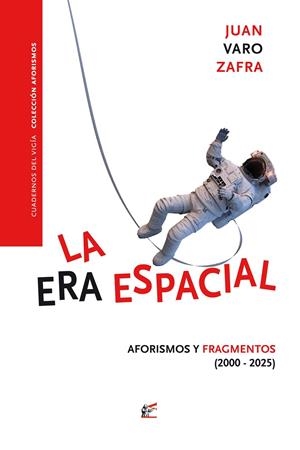 ERA ESPACIAL, LA | 9791399009903 | VARO ZAFRA, JUAN