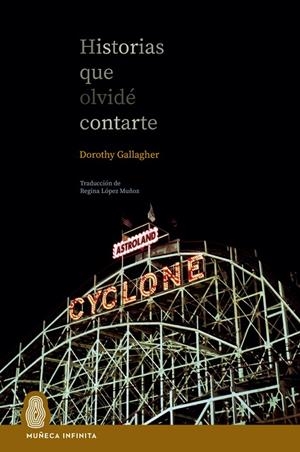 HISTORIAS QUE OLVIDÉ CONTARTE | 9788412977202 | GALLAGHER, DOROTHY