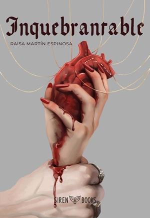 RUBÍ DE SANGRE 02. INQUEBRANTABLE | 9788412979602 | MARTIN ESPINOSA, RAISA