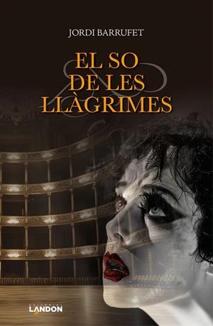 SO DE LES LLÀGRIMES, EL | 9788412832112 | BARRUFET MONTBLANCH, JORDI