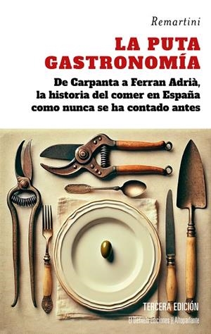 PUTA GASTRONOMÍA, LA | 9788412950977 | REMARTINI