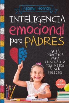 INTELIGENCIA EMOCIONAL PARA PADRES | 9788419962478 | HORNOS, PALOMA