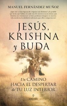 JESÚS, KRISHNA Y BUDA | 9788410523128 | FERNÁNDEZ MUÑOZ, MANUEL