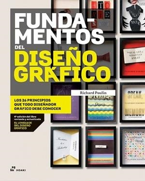 FUNDAMENTOS DEL DISEÑO GRAFICO | 9788410650442 | POULIN, RICHARD