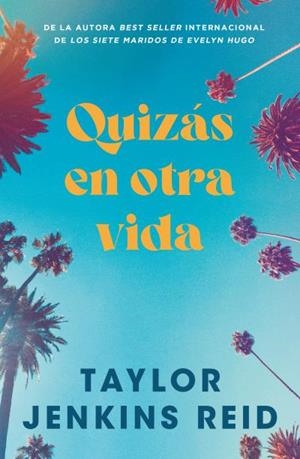 QUIZÁS EN OTRA VIDA | 9791387595128 | JENKINS REID, TAYLOR