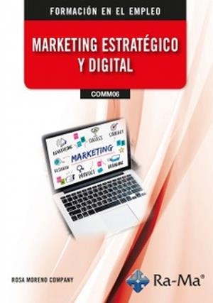 MARKETING ESTRATEGICO Y DIGITAL | 9791387642730 | MORENO COMPANY, ROSA MARIA