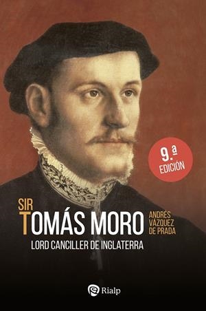 SIR TOMAS MORO (9 ED.) | 9788432170171 | VAZQUES DE PRADA, ANDRES