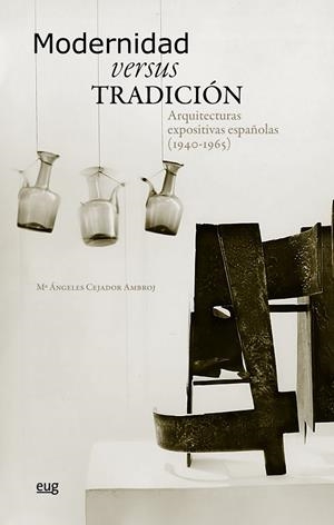 MODERNIDAD VERSUS TRADICION | 9788433873873 | CEJADOR AMBROJ, MARIA DE LOS ANGELES