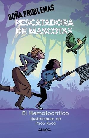 DOÑA PROBLEMAS, RESCATADORA DE MASCOTAS | 9788414336908 | EL HEMATOCRÍTICO