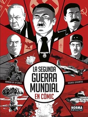 SEGUNDA GUERRA MUNDIAL EN CÓMIC, LA | 9788467976137 | CIFUENTES, VICENTE